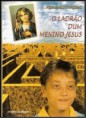 O Ladrão Dum Menino Jesus